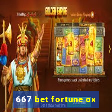 667 bet fortune ox